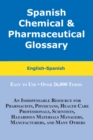 Spanish Chemical & Pharmaceutical Glossary : English-Spanish - Book