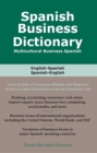 Spanish Business Dictionary : English-Spanish / Spanish-English - Book
