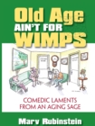 Old Age Ain't for Wimps - eBook