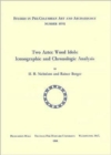 Two Aztec Wood Idols : Iconographic and Chronologic Analysis - Book