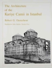 The Architecture of the Kariye Camii in Istanbul - Book