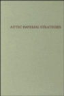 Aztec Imperial Strategies - Book