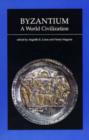 Byzantium, A World Civilization - Book