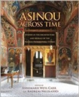 Asinou across Time : Studies in the Architecture and Murals of the Panagia Phorbiotissa, Cyprus - Book