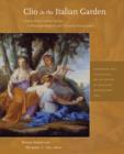 Clio in the Italian Garden : Twenty-First-Century Studies in Historical Methods and Theoretical Perspectives - Book