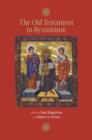 The Old Testament in Byzantium - Book