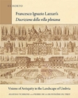 Francesco Ignazio Lazzari’s Discrizione della villa pliniana : Visions of Antiquity in the Landscape of Umbria - Book