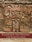 Reconsidering the Chavin Phenomenon in the Twenty-First Century - Book