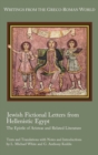 Jewish Fictional Letters from Hellenistic Egypt : The Epistle of Aristeas and Related Literature - Book