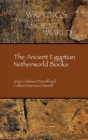 The Ancient Egyptian Netherworld Books - Book