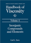 Handbook of Viscosity: Volume 4 : Inorganic Compounds and Elements - Book