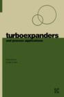 Turboexpanders and Process Applications - Book
