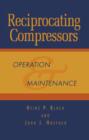 Reciprocating Compressors: : Operation and Maintenance - Book