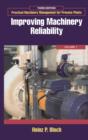 Improving Machinery Reliability : Volume 1 - Book