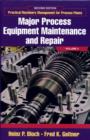 Major Process Equipment Maintenance and Repair : Volume 4 - Book