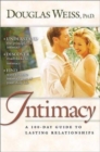Intimacy : A 100-Day Guide to Better Relationships - Book