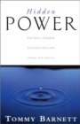 Hidden Power : Tap into a Kingdom Principle That Will Change You Forever - Book