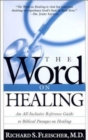 Word On Healing, The - Book