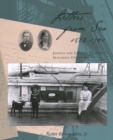 Letters from Sea, 1882 - 1901 : Joanna and Lincoln Colcord's Seafaring Childhood - Book