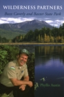 Wilderness Partners : Buzz Caverly and Baxter State Park - Book