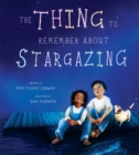 The Thing to Remember about Stargazing - Book