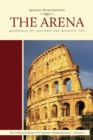 The Arena : Guidelines for Spiritual and Monastic Life - Book