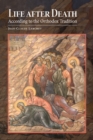 Life after Death According to the Orthodox Tradition - Book
