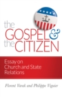The Gospel and the Citizen - eBook