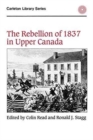The Rebellion of 1837 in Upper Canada - Book