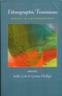 Ethnographic Feminisms : Essays in Anthropology - Book