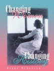 Changing Women, Changing History : A Bibliography of the History of Women in Canada, Second Edition - Book