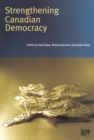 Strengthening Canadian Democracy - Book