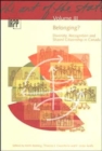 Belonging? Diversity, Recognition and Shared Citizenship in Canada : Belonging? Diversity, Recognition and Shared Citizenship in Canada - Book
