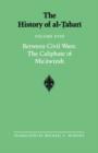 The History of al-Tabari Vol. 18 : Between Civil Wars: The Caliphate of  Mu?awiyah A.D. 661-680/A.H. 40-60 - Book