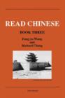 Read Chinese, Book Three - Book