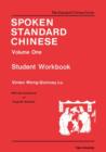 Spoken Standard Chinese, Volume One : Student Workbook - Book