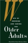 Ways of Knowing and Caring for Older Adults - Book