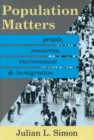 Population Matters : People, Resources, Environment and Immigration - Book