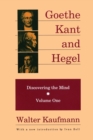 Goethe, Kant, and Hegel : Discovering the Mind - Book