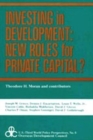 Investing in Development : New Roles for Private Capital? - Book