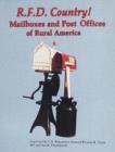 R.F.D. Country! Mailboxes and Post Offices of Rural America - Book