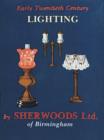 Early Twentieth Century Lighting : Sherwoods Ltd. of Birmingham - Book