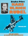Stuka Pilot Hans-Ulrich Rudel - Book