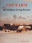 The Farm : An American Living Portrait - Book