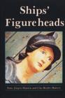 Ships' Figureheads - Book