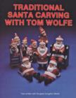 Traditional Santa Carving with Tom Wolfe - Book