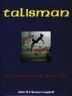 Talisman: a Collection of Ne Art - Book