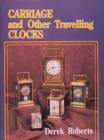 Carriage and Other Traveling Clocks - Book