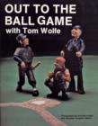 Out to the Ball Game with Tom Wolfe - Book