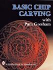 Basic Chip Carving with Pam Gresham - Book